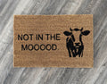 "Not in the Moood" Cow Door Mat